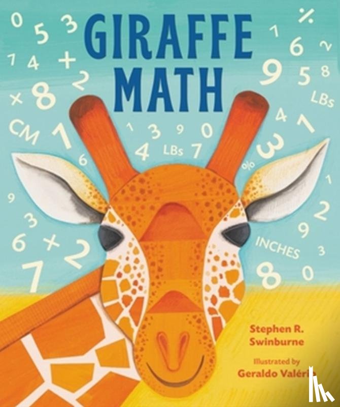 Swinburne, Stephen - Giraffe Math