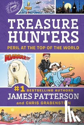 Patterson, James - Treasure Hunters: Peril at the Top of the World