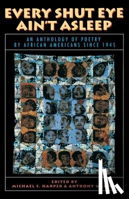 Harper, Michael - Every Shut Eye Ain't Asleep: An Anthology of Poetry by African Americans Since 1945
