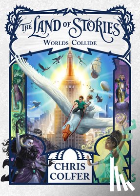 Colfer, Chris - The Land of Stories: Worlds Collide