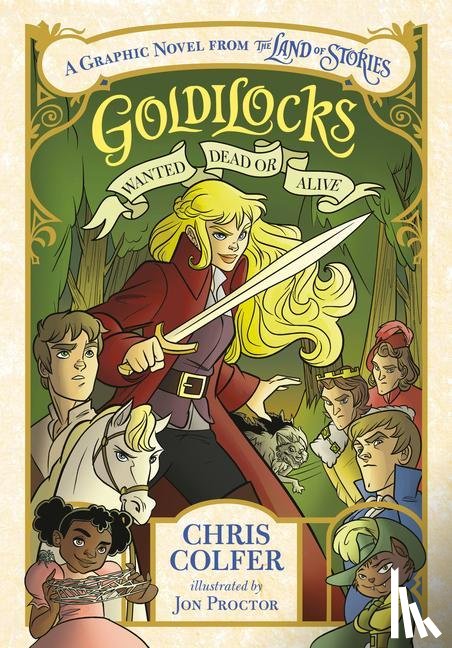 Colfer, Chris - Goldilocks: Wanted Dead or Alive