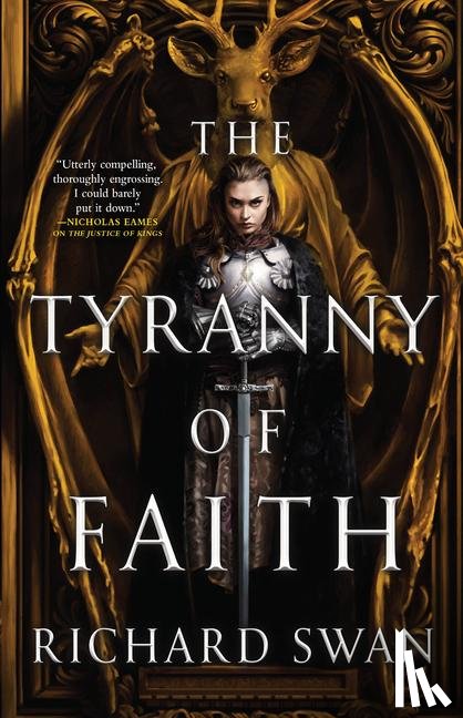 Swan, Richard - Swan, R: Tyranny of Faith