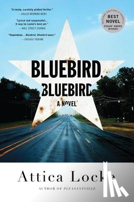 Attica Locke - Bluebird, Bluebird