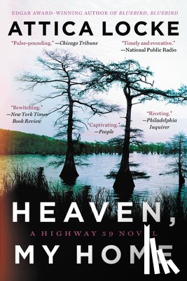 Locke, Attica - Heaven, My Home