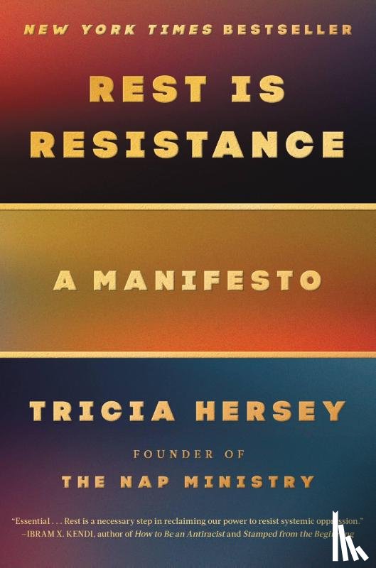 Hersey, Tricia - Hersey, T: Rest Is Resistance