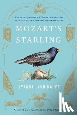 Haupt, Lyanda Lynn - Mozart's Starling