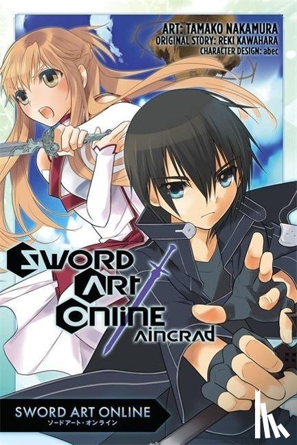 Kawahara, Reki, Nakamura, Tamako - Sword Art Online: Aincrad (Manga)