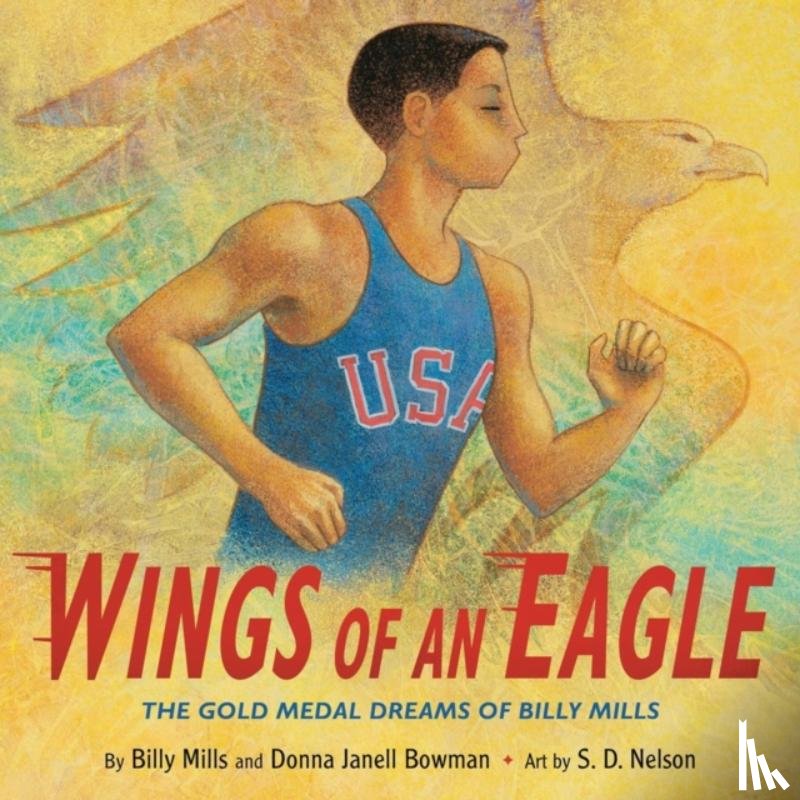 Mills, Billy, Bowman, Donna Janell - Wings of an Eagle