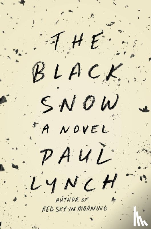 Lynch, Paul - Lynch, P: Black Snow