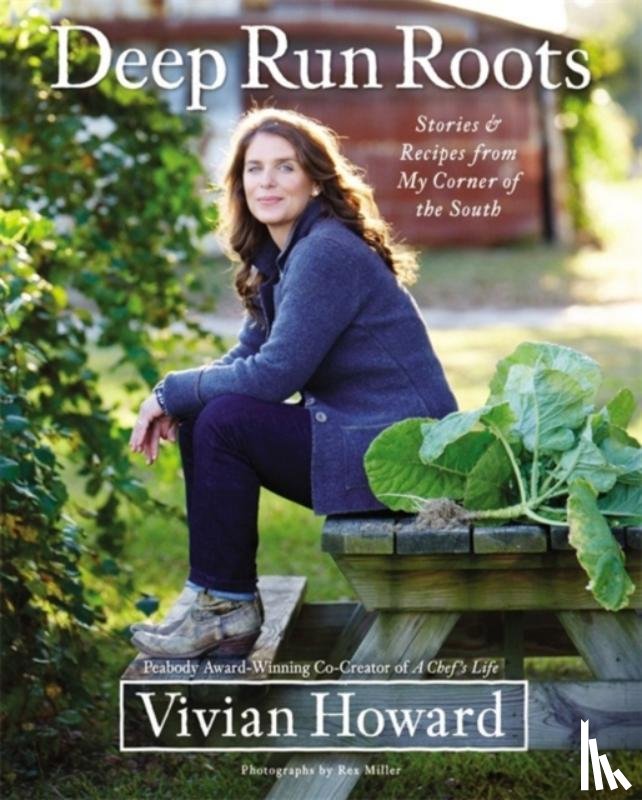 Vivian Howard - Deep Run Roots
