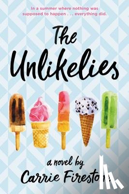 Firestone, Carrie - The Unlikelies