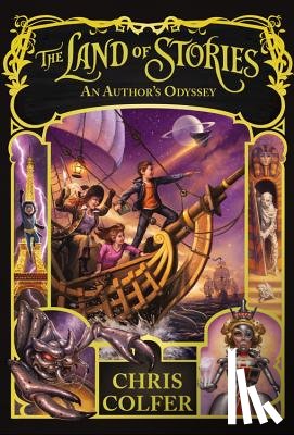 Colfer, Chris - The Land of Stories: An Author's Odyssey