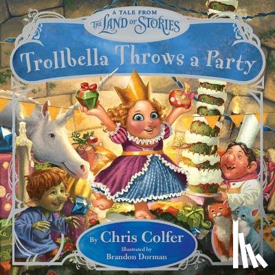 Colfer, Chris - Trollbella Throws a Party
