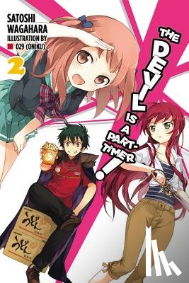 Wagahara, Satoshi - The Devil is a Part-Timer, Vol. 2 (Novel)