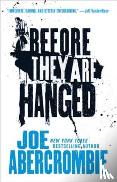 Abercrombie, Joe - Before They Are Hanged