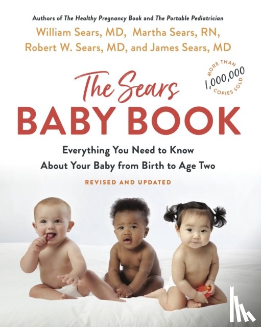 Sears, William, Sears, Robert W., Sears, Martha, Sears, James - The Sears Baby Book