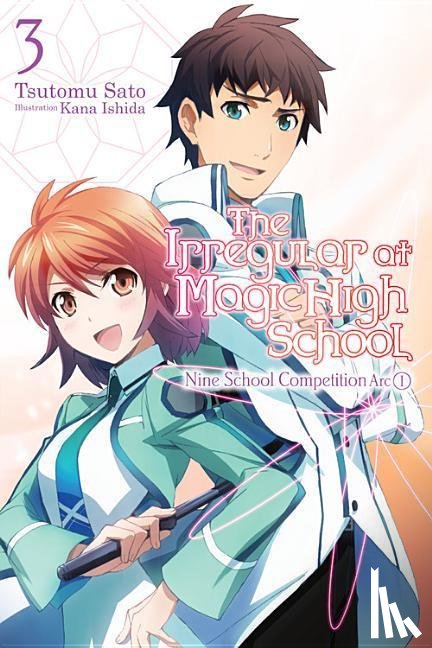 Sato, Tsutomu - The Irregular At Magic High School, Vol. 3