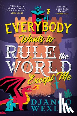 Wexler, Django - Everybody Wants to Rule the World Except Me