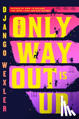 Wexler, Django - The Only Way Out Is Up