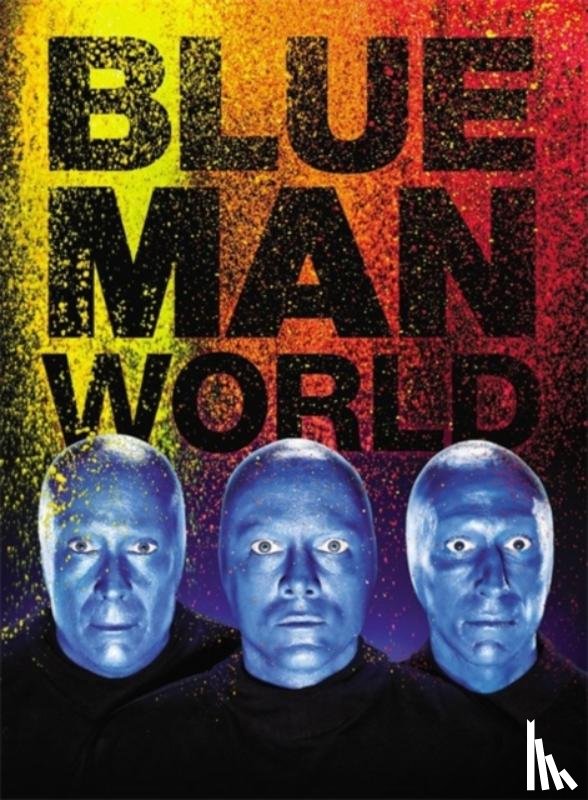 Blue Man Group - Blue Man World