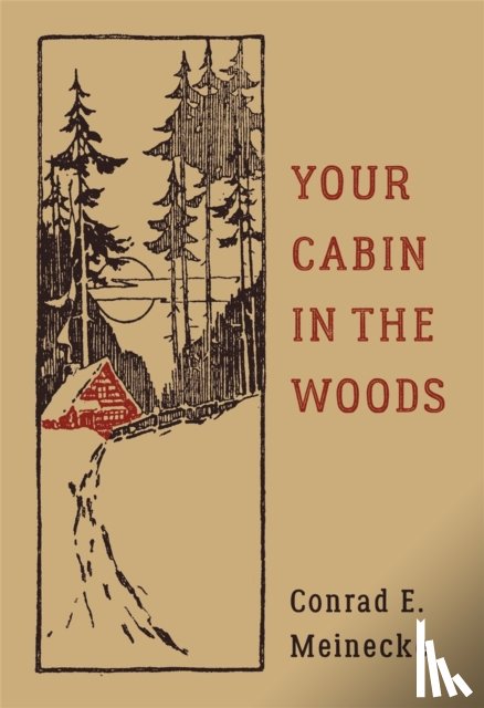 Meinecke, Conrad E., Aures, Victor - Your Cabin In The Woods