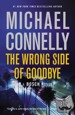 Connelly, Michael - The Wrong Side of Goodbye