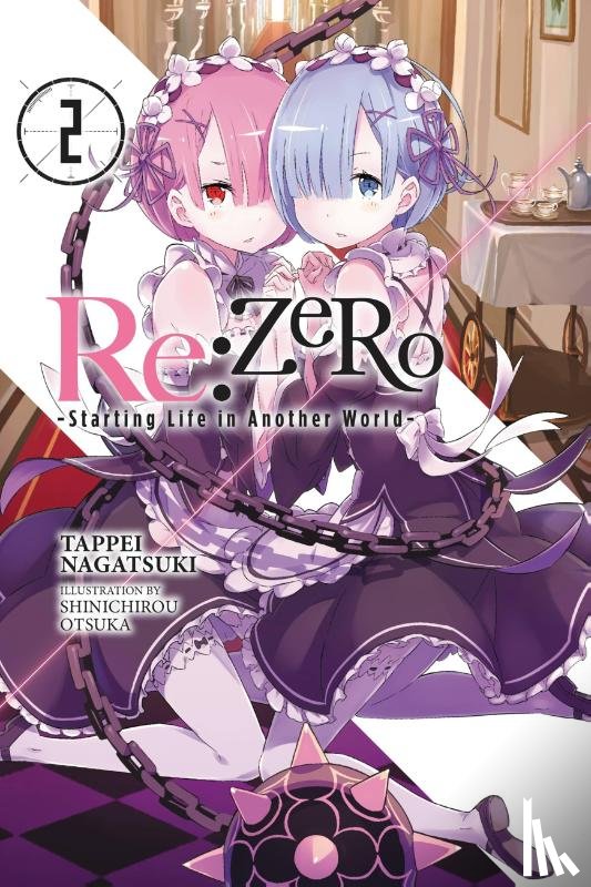 Nagatsuki, Tappei, Otsuka, Shinichirou - Re:ZERO -Starting Life in Another World-, Vol. 2 (Novel)