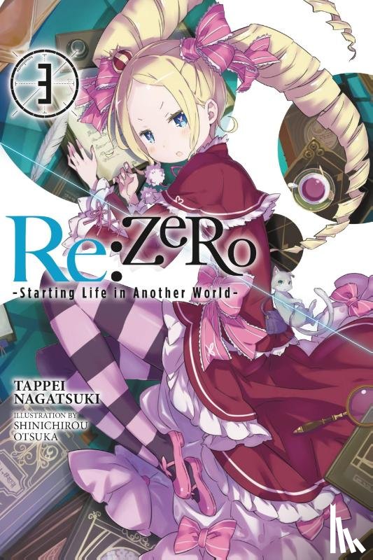 Nagatsuki, Tappei - Re:ZERO -Starting Life in Another World-, Vol. 3 (light novel)