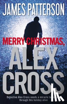 Patterson, James - MERRY XMAS ALEX CROSS
