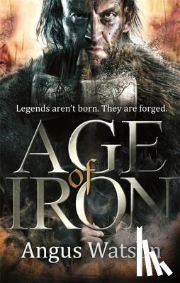 Watson, Angus - Age of Iron