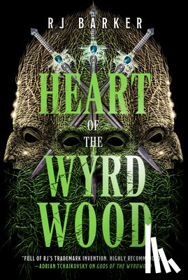 Barker, Rj - Heart of the Wyrdwood