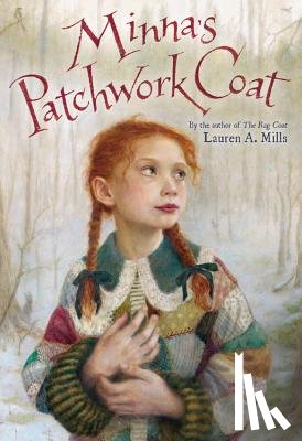 Lauren A. Mills - Minna's Patchwork Coat