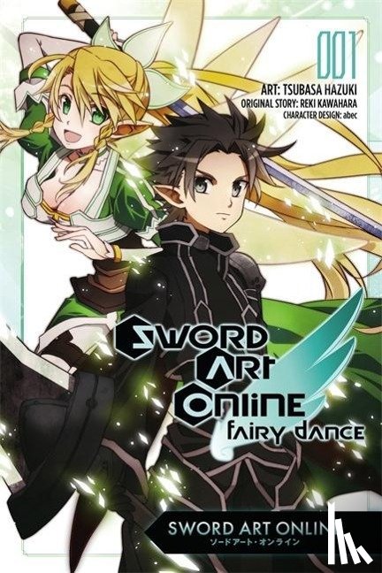 Kawahara, Reki - Sword Art Online: Fairy Dance, Vol. 1 (Manga)