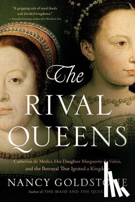 Nancy Goldstone - The Rival Queens