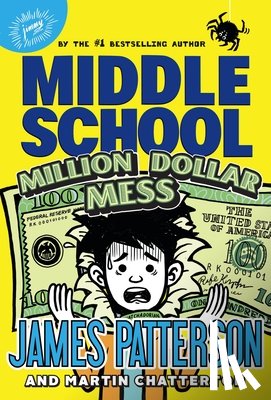 Patterson, James - Middle School: Million Dollar Mess