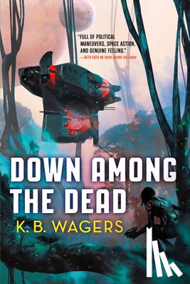 Wagers, K. B. - DOWN AMONG THE DEAD