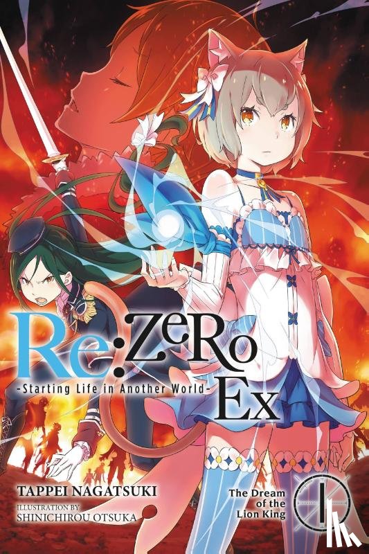 Otsuka, Shinichirou, Nagatsuki, Tappei - Re:ZERO -Starting Life in Another World- Ex, Vol. 1 (light novel)