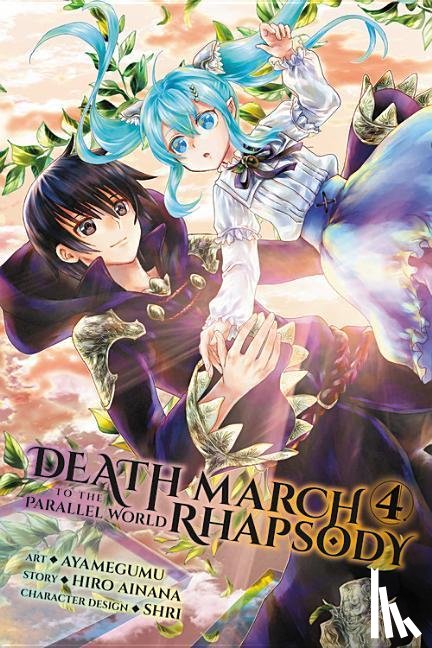 Ayamegumu, Ayamegumu, Ainana, Hiro, McKeon, Jenny, Gancio, Rochelle - Death March to the Parallel World Rhapsody, Vol. 4 (manga)