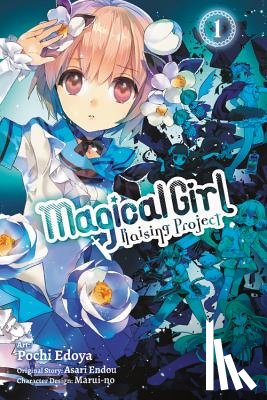 Endou, Asari, Ward, Jennifer, Edoya, Pochi, Gancio, Rochelle - Magical Girl Raising Project, Vol. 1 (manga)