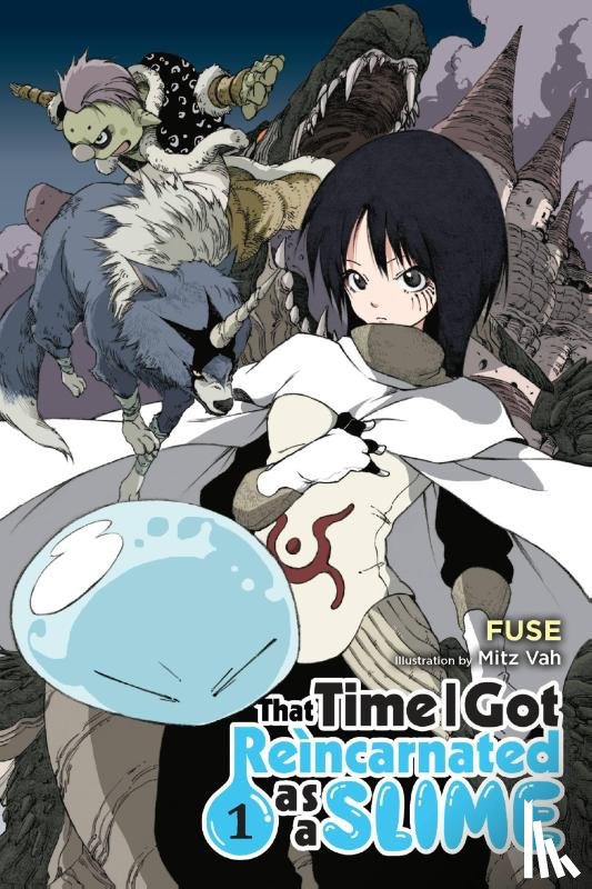 Fuse, Gifford, Kevin, Vah, Mitz - That Time I Got Reincarnated as a Slime, Vol. 1 (light novel)