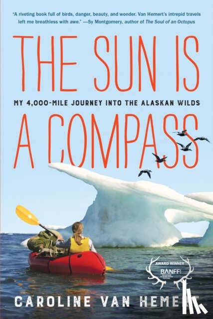 Hemert, Caroline Van - The Sun Is a Compass