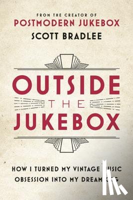 Bradlee, Scott - Outside the Jukebox