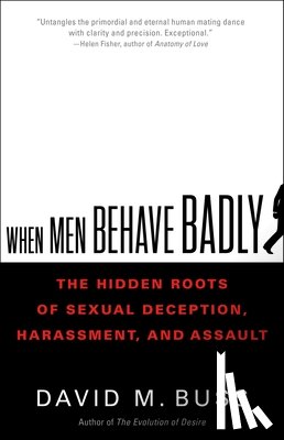 Buss, David M. - When Men Behave Badly
