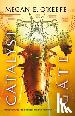 O'Keefe, Megan E. - Catalyst Gate