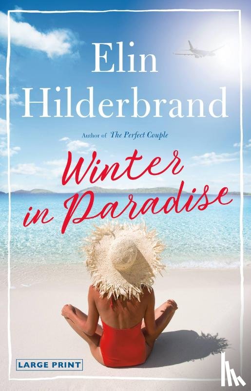 Hilderbrand, Elin - Winter in Paradise
