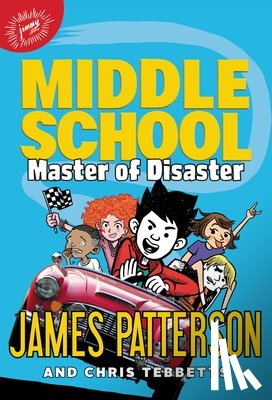 Patterson, James - Middle School: Master of Disaster