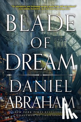 Abraham, Daniel - Blade of Dream