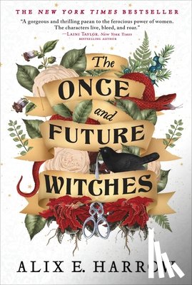 Harrow, Alix E. - The Once and Future Witches