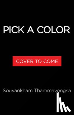 Thammavongsa, Souvankham - Pick a Color