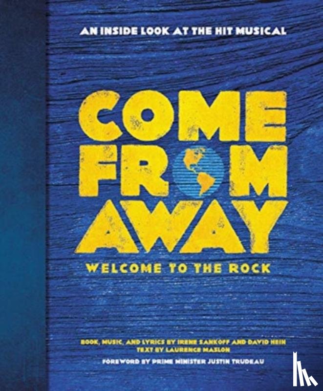 Sankoff, Irene, Hein, David - Come From Away: Welcome to the Rock